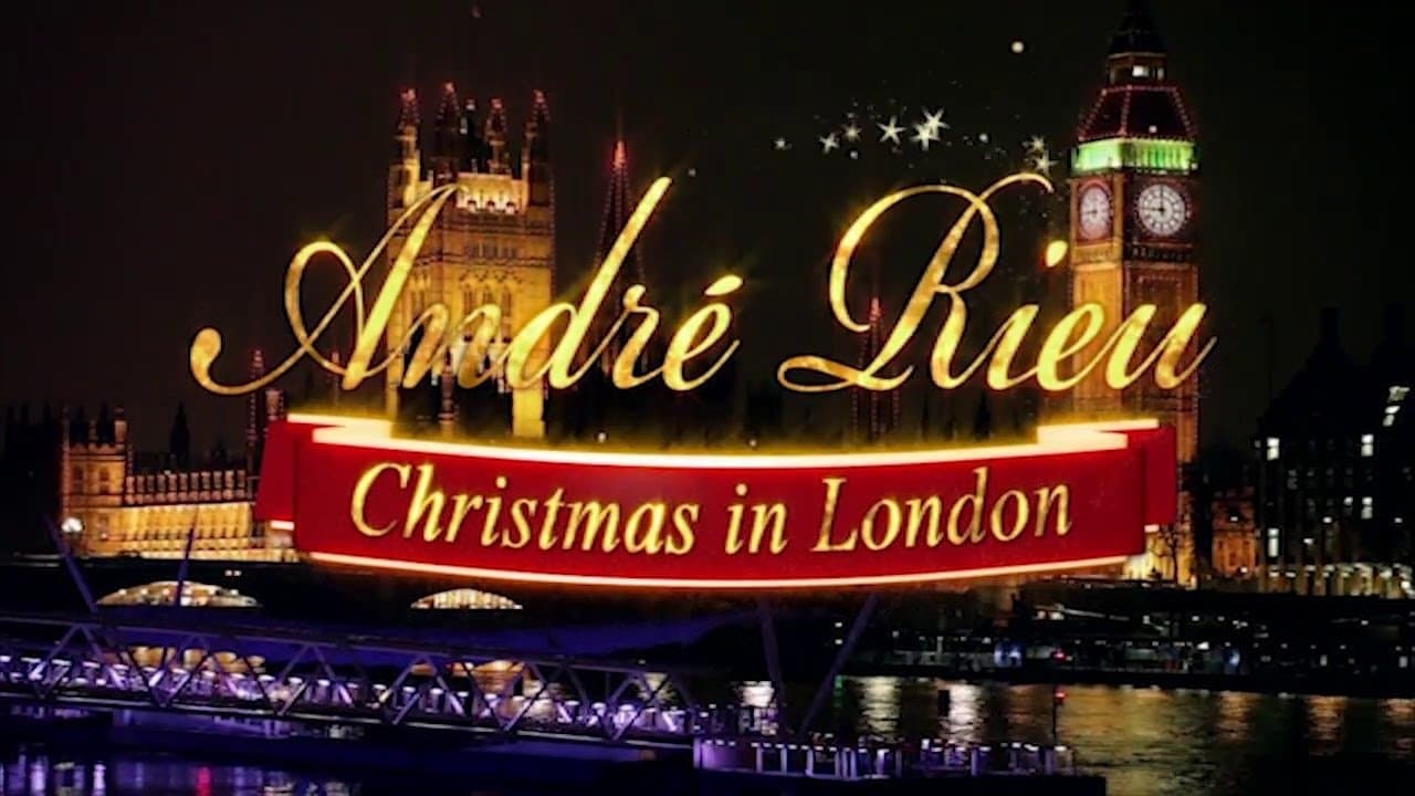 André Rieu: Christmas in London