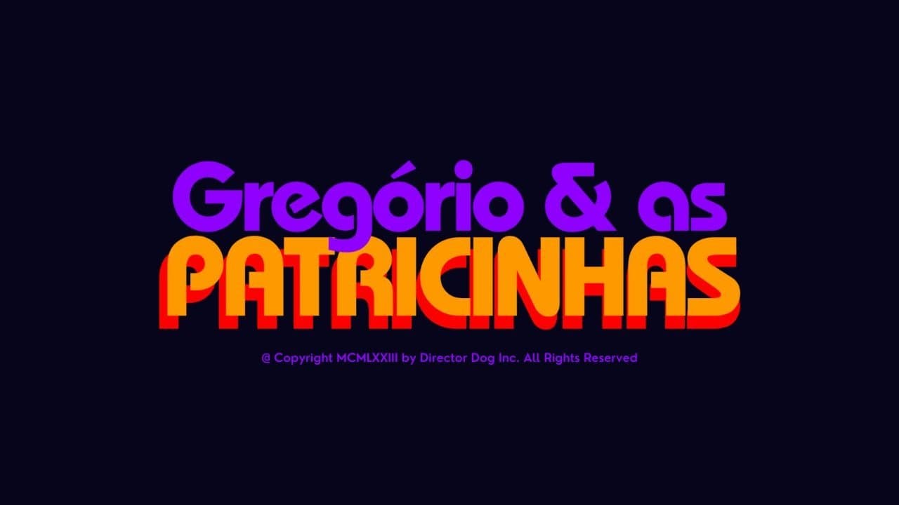 Gregório & as Patricinhas