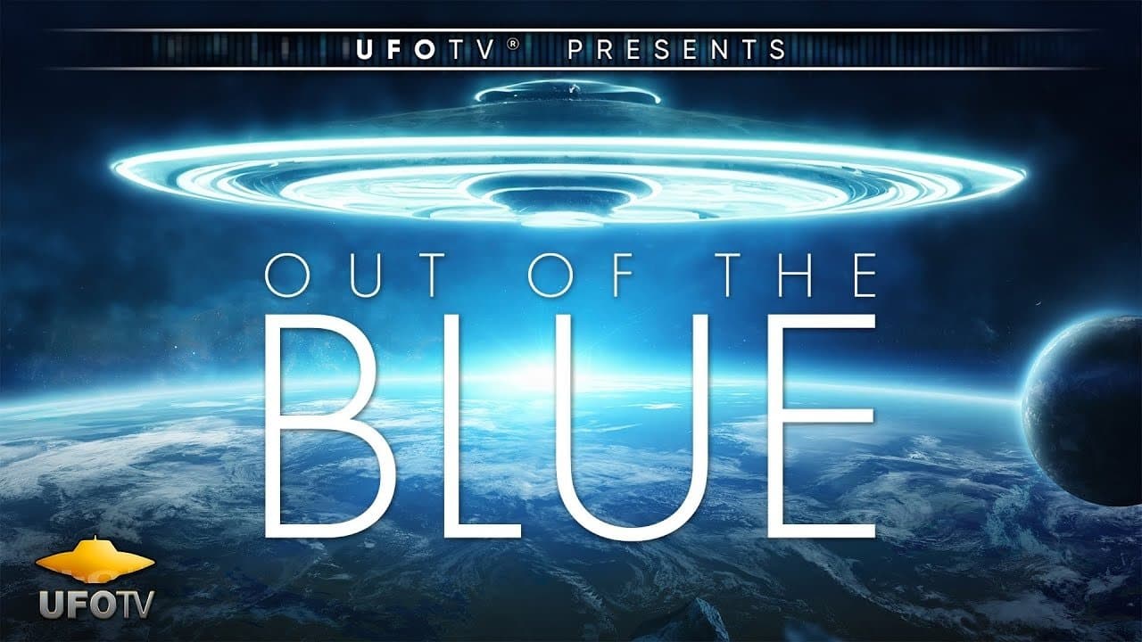 Out of the Blue - The Definitive Investigation of the UFO Phenomenon