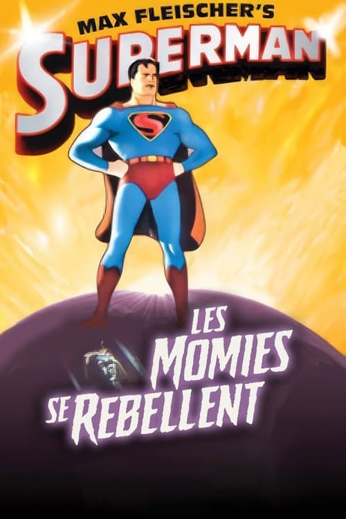 Superman : Les Momies Se Rebellent