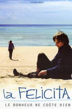 La Felicita, le bonheur ne coûte rien