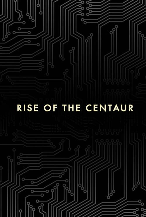 Rise of the Centaur