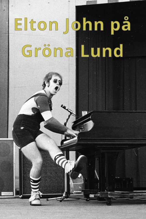 Elton John på Gröna Lund