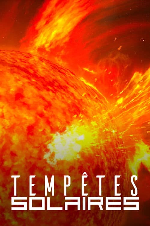 Tempêtes solaires : Une mystérieuse menace