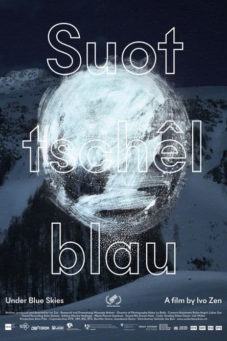 Suot tschêI blau - Sous le ciel bleu