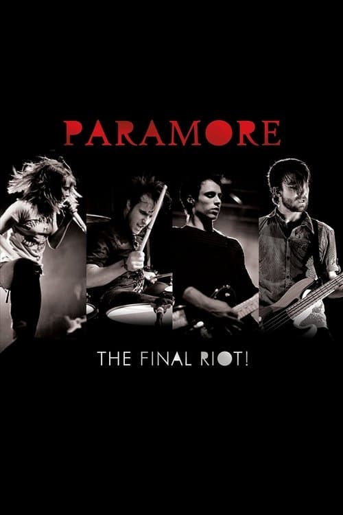 Paramore - The Final RIOT!