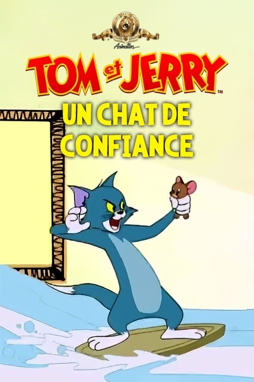 Tom Et Jerry : Un Chat De Confiance