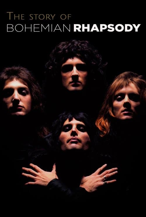 Bohemian Rhapsody : L'histoire de Bohemian Rhapsody