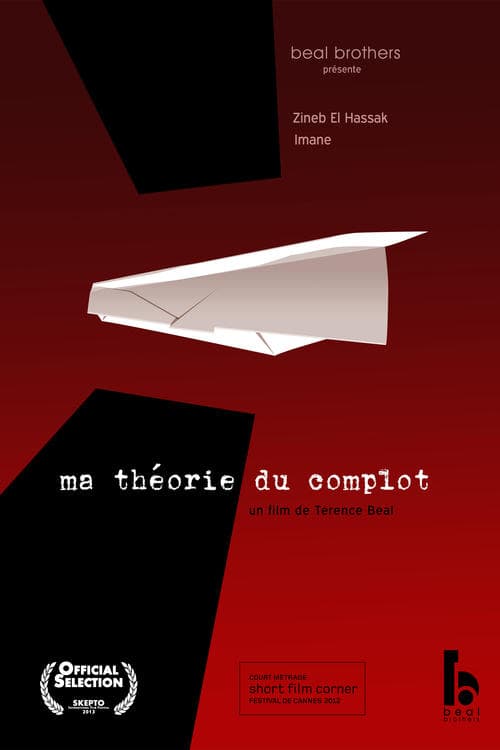 ma théorie du complot