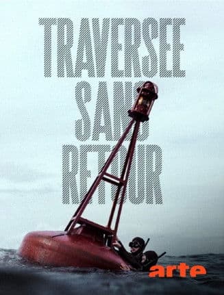 Traversée sans retour