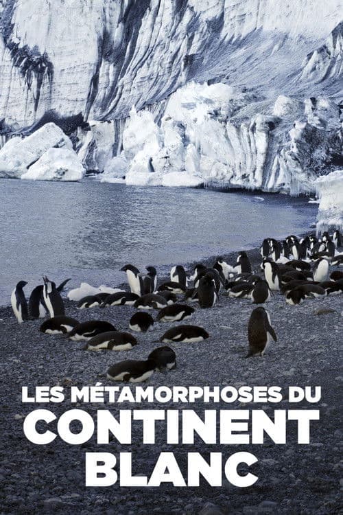 Les métamorphoses du continent blanc
