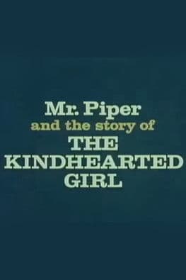 The Kindhearted Girl