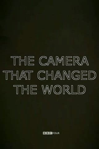 The Camera That Changed the World