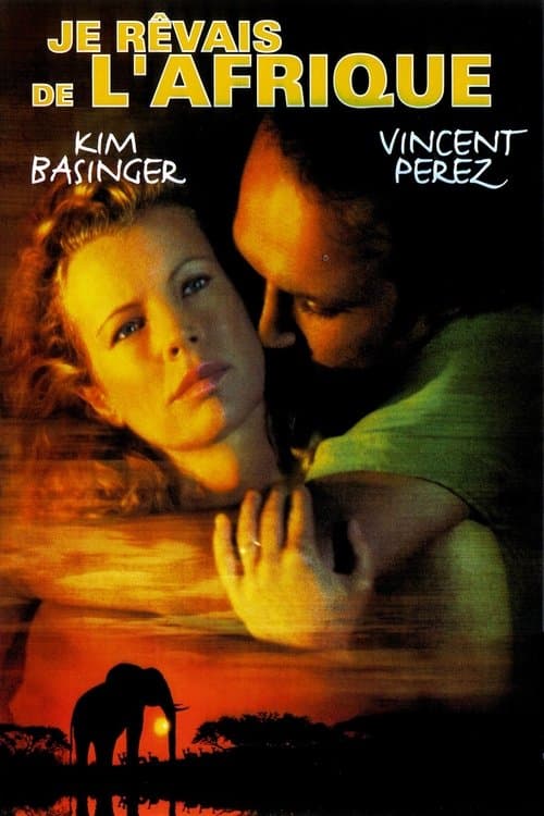 Je rêvais de l'Afrique