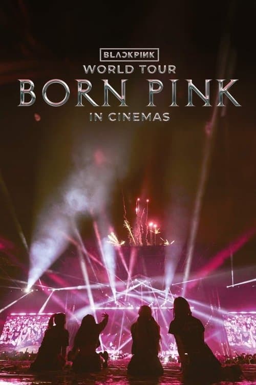 Blackpink : World Tour - Born Pink