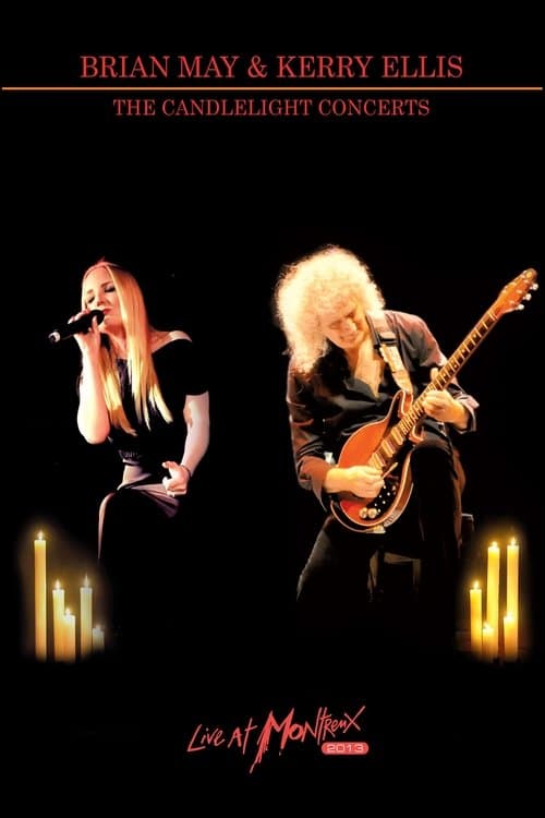 Brian May and Kerry Ellis - The Candlelight Concerts Live at Montreux