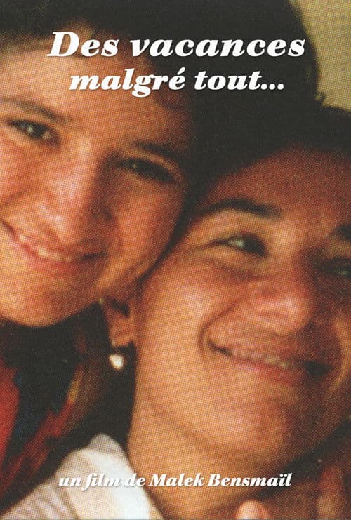 Des Vacances Malgré Tout...
