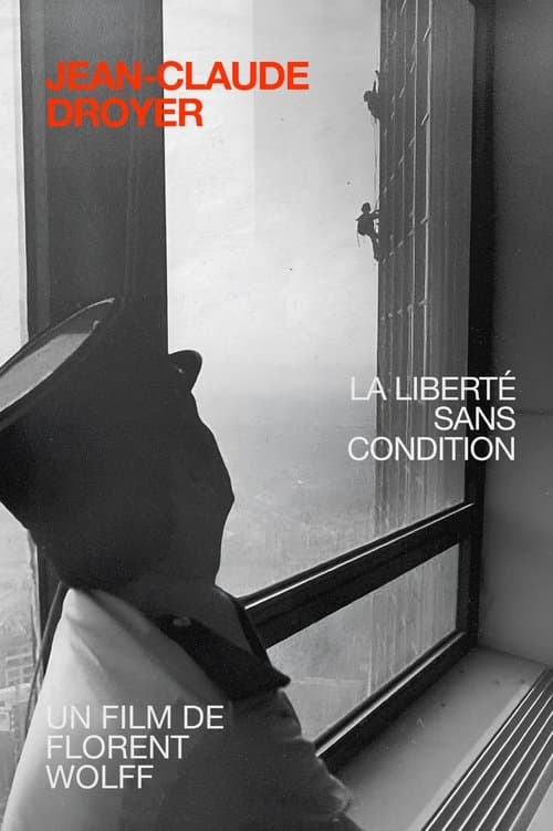 Jean Claude Droyer, La Liberté Sans Condition