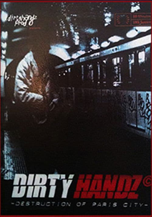 Dirty Handz 1 : Destruction Of Paris City