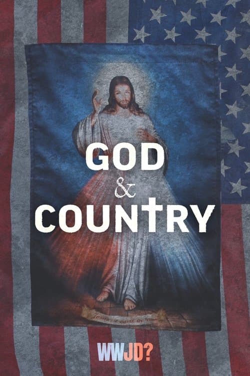 God and Country : The Rise of Christian Nationalism
