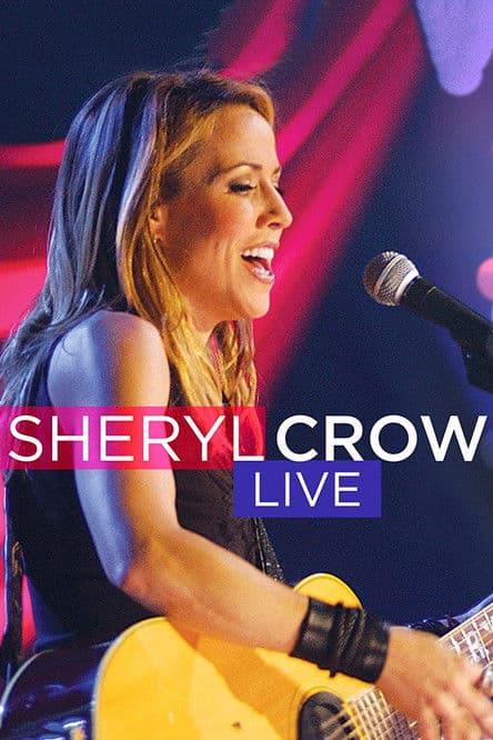 Sheryl Crow - Live Soundstage