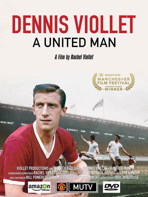 Dennis Viollet: A United Man