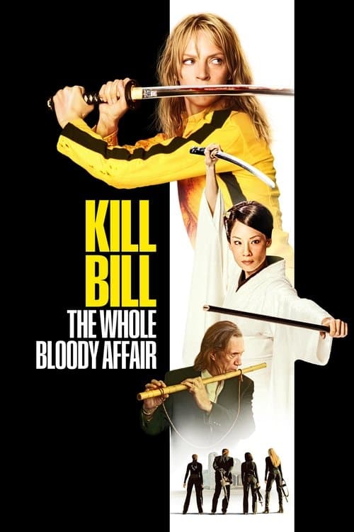 Kill Bill : The Whole Bloody Affair