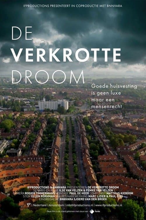 De verkrotte droom