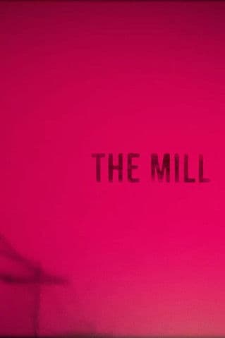 The Mill