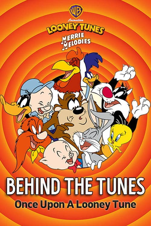Behind the Tunes:  Once Upon A Looney Tune