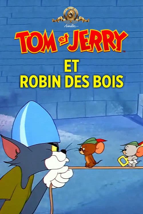 Tom et Jerry et Robin des Bois