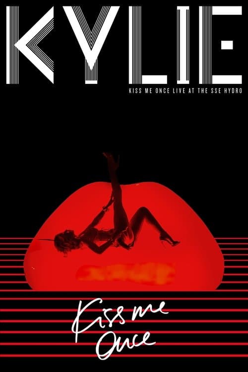 Kylie Minogue : Kiss Me Once - Live at the SSE Hydro