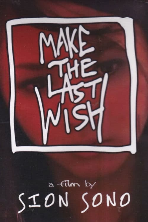 Make the Last Wish