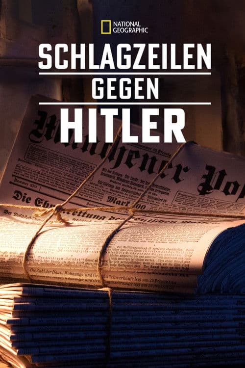 La bataille d’Hitler contre la presse