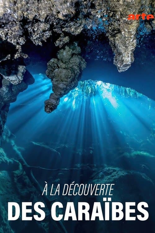 A la découverte des Caraïbes