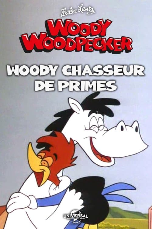 Woody chasseur de primes