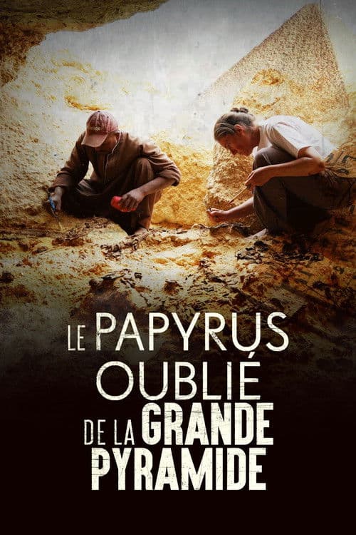Le Papyrus oublié de la Grande Pyramide