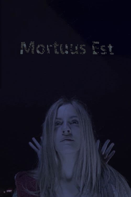 Mortuus Est