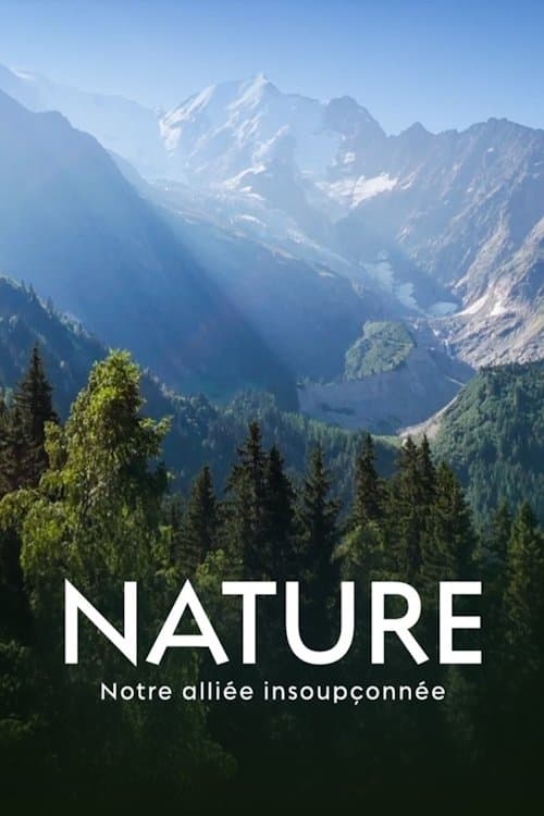 Nature, notre alliée insoupconnée