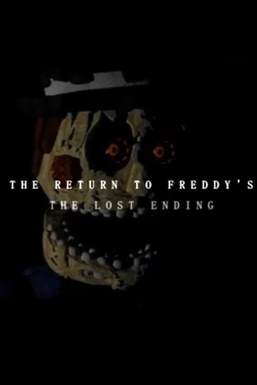 THE RETURN TO FREDDY'S: THE LOST ENDING