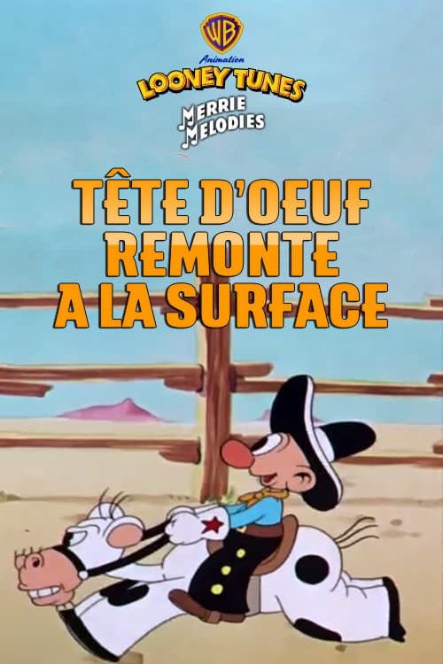 Tête d'œuf remonte à la surface