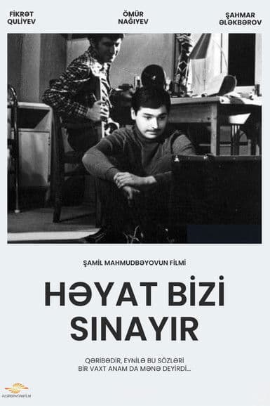 Həyat Bizi Sınayır