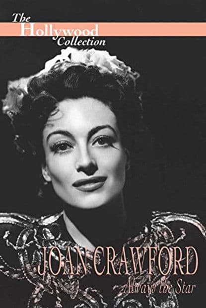 Joan Crawford : Toujours l'étoile