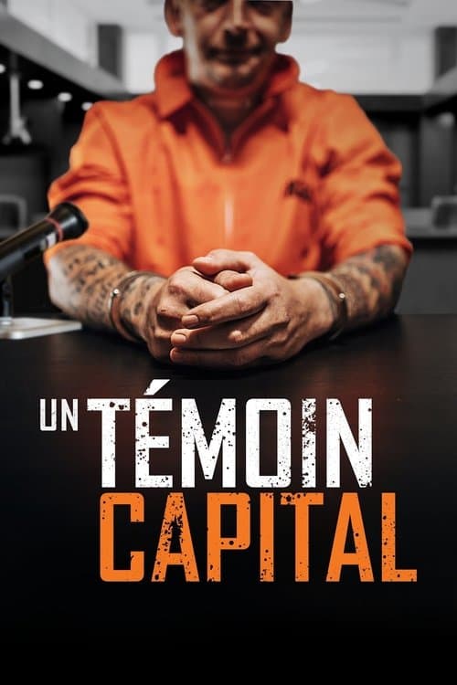 Un témoin capital