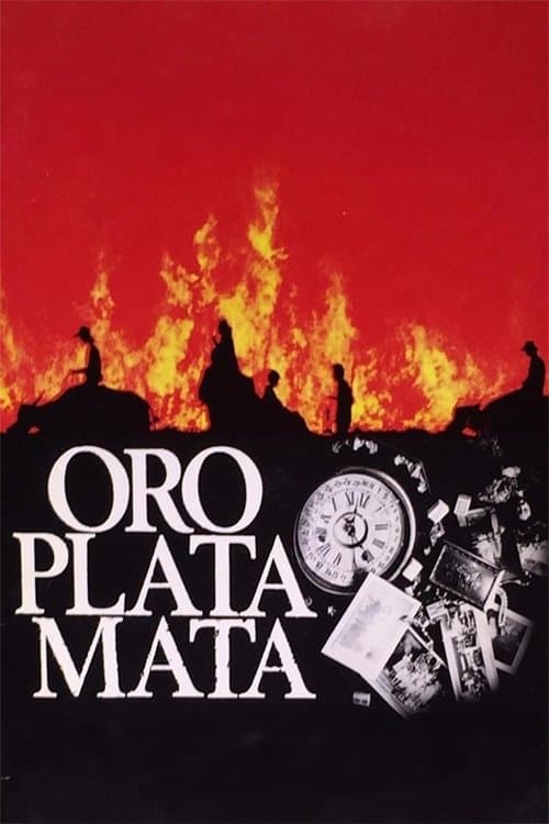 Oro, Plata, Mata