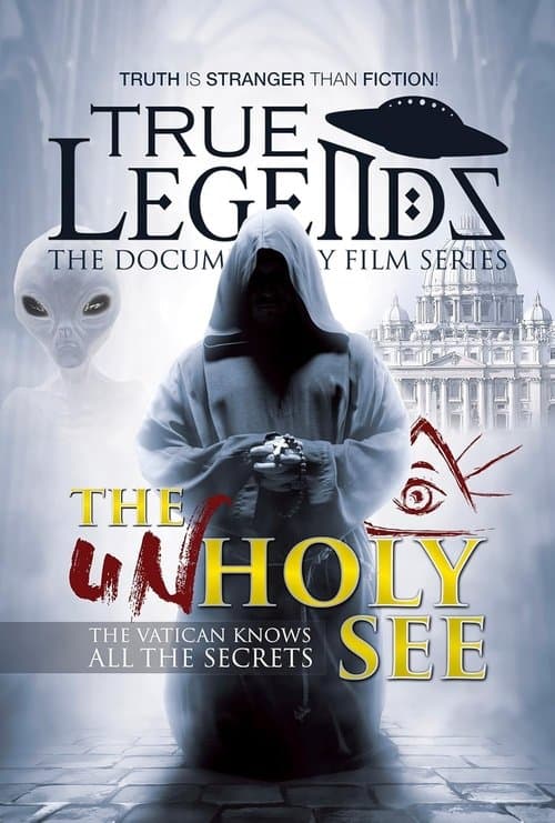 True Legends – Episode 2: The UnHoly See