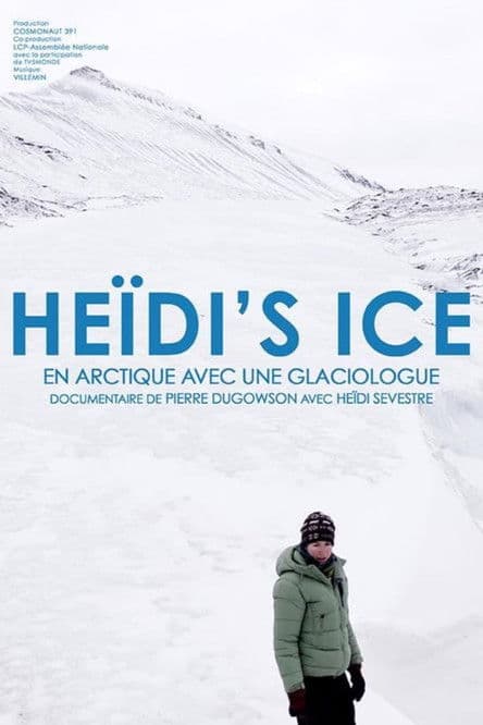 Heïdi's Ice, en Arctique avec une glaciologue