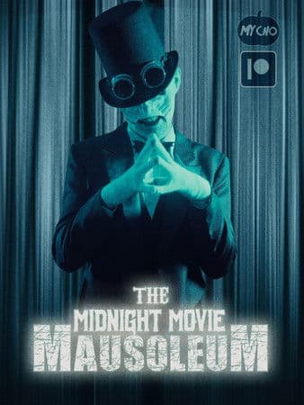 The Midnight Movie Mausoleum