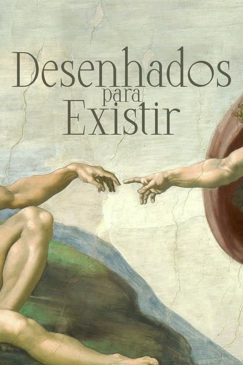 Desenhados para Existir