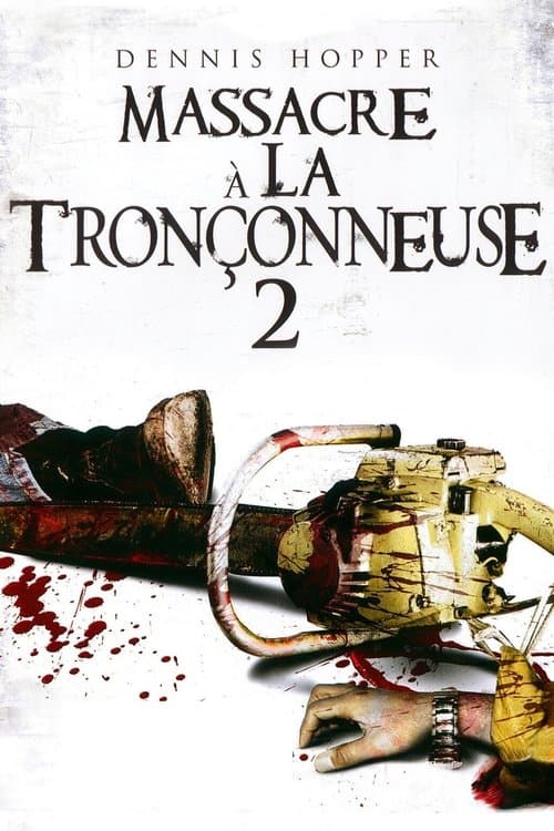 Massacre à la tronçonneuse 2